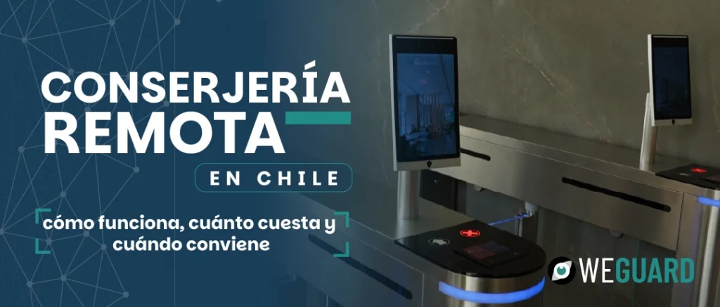 Conserjería remota para edificios y condominios en Chile