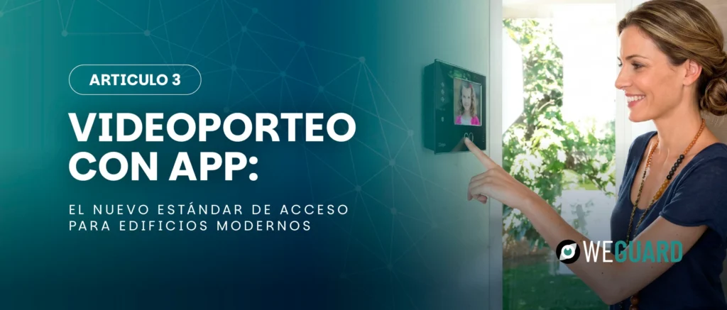 Videoportero con app para edificios modernos